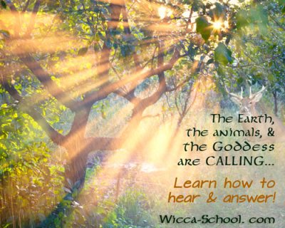 Earth, animals, & Goddess are CALLING - Learn how to Hear & Answer!  Click here to learn more...