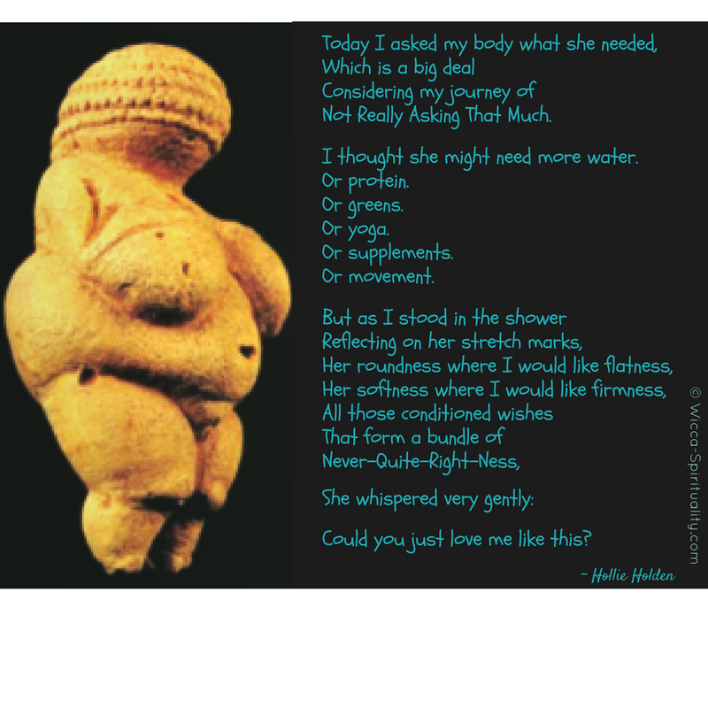 The Final Goddess for Goddess Awareness Week: You!  Love your body; love your Goddess  © Wicca-Spirituality.com