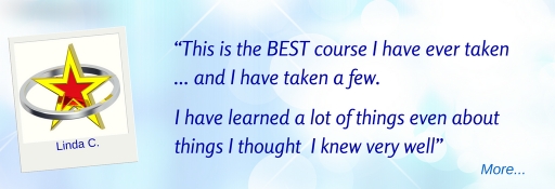  BEST course I have ever taken... and I have taken a few.  I have learned a lot of things even about things I thought  I knew very well - Linda C  © Wicca-Spirituality.com 