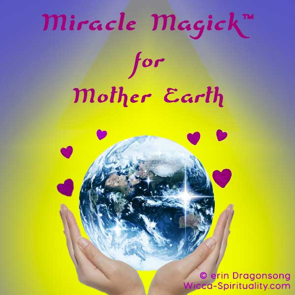 Earth Blessing MiracleMagick™ Guided Visualization by erin Dragonsong - free gift for you to download!