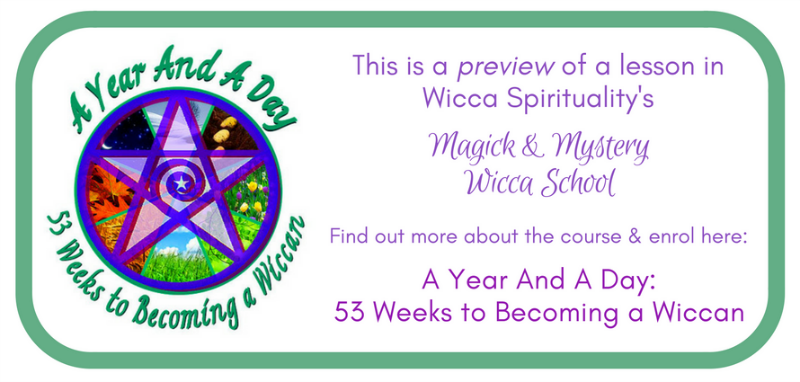 A Year And A Day: Becoming a Wiccan - PREVIEW, click to find out more or enrol  © wicca-spirituality.com